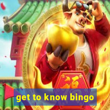 get to know bingo