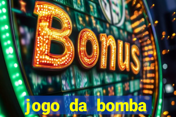 jogo da bomba ganhar dinheiro