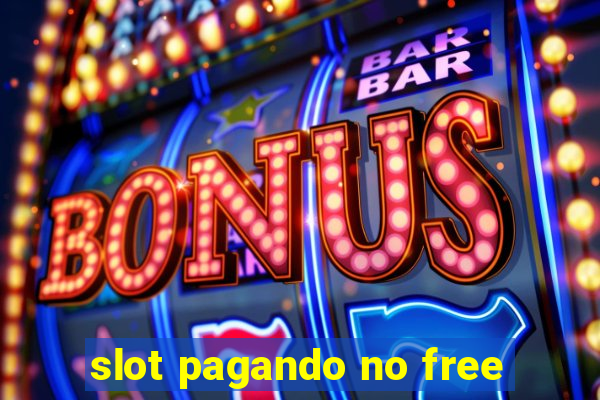 slot pagando no free