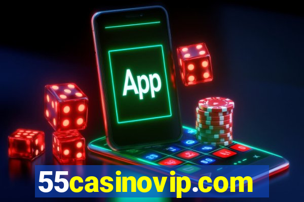 55casinovip.com