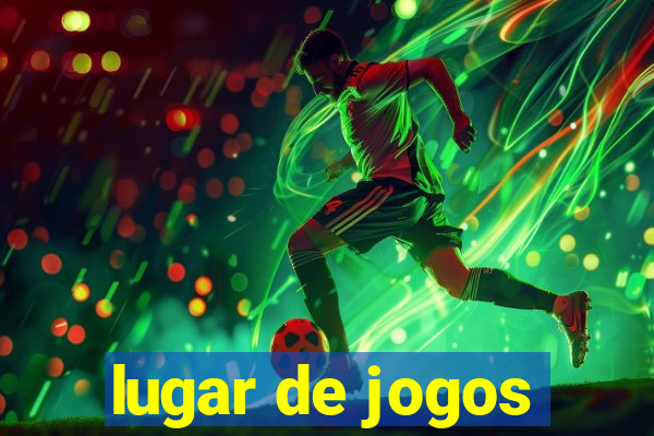 lugar de jogos