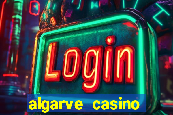 algarve casino hotel portugal