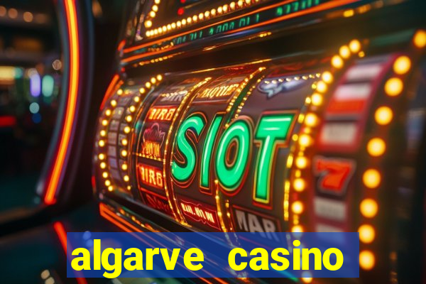 algarve casino hotel portugal