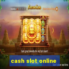 cash slot online