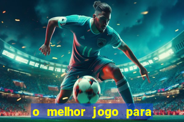 o melhor jogo para ganhar dinheiro de verdade