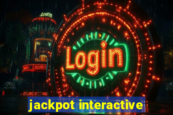 jackpot interactive