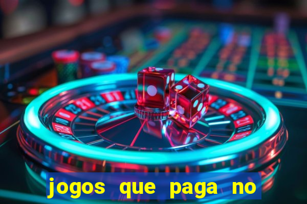 jogos que paga no pix de verdade