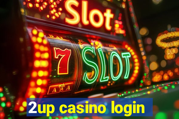 2up casino login