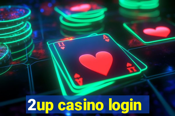 2up casino login