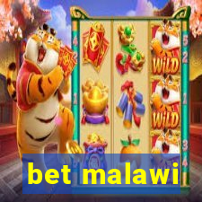 bet malawi