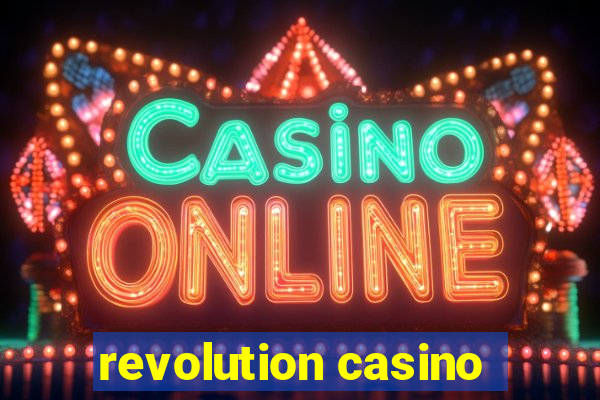 revolution casino