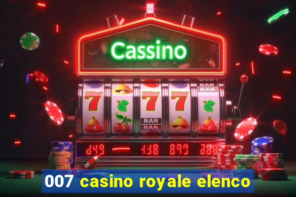 007 casino royale elenco