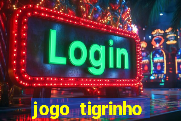 jogo tigrinho ganhar dinheiro