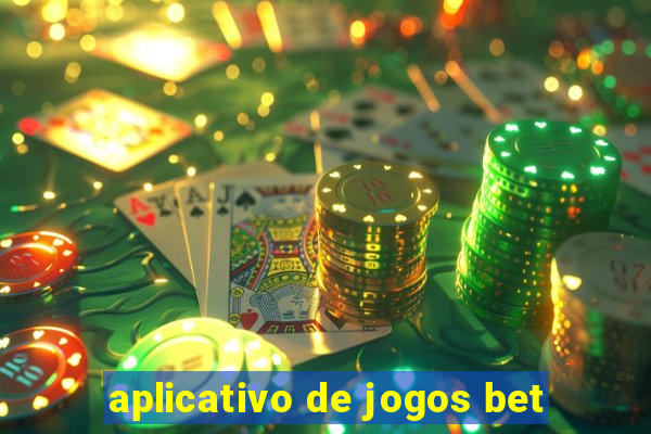 aplicativo de jogos bet