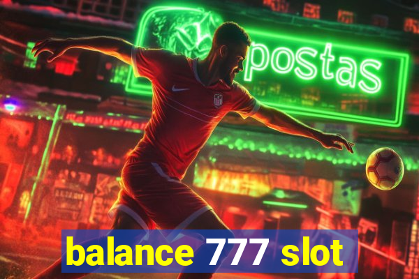 balance 777 slot