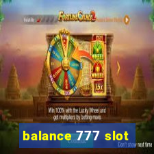 balance 777 slot