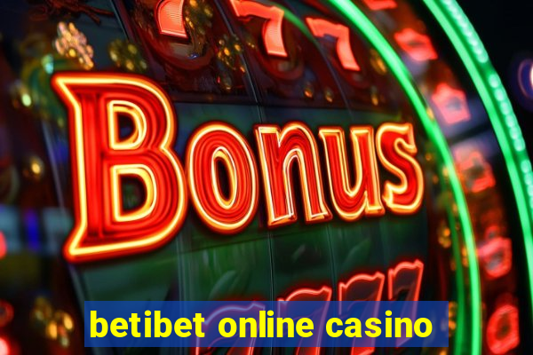 betibet online casino