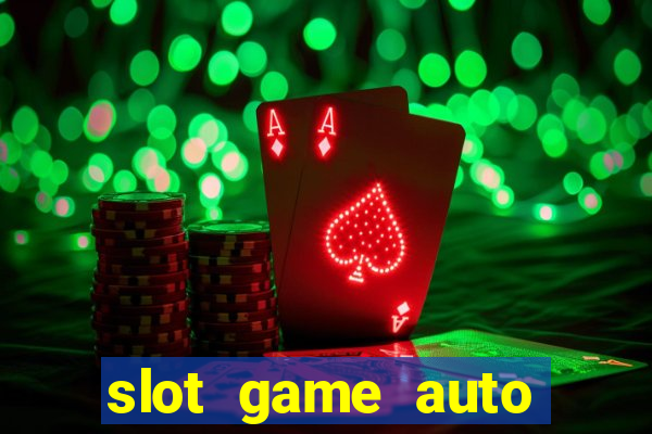 slot game auto true wallet