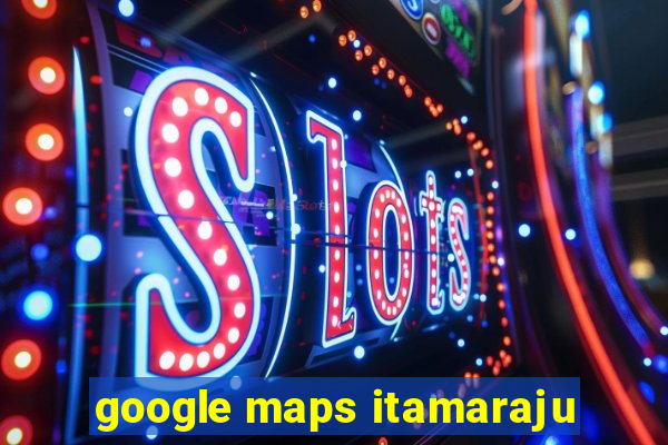 google maps itamaraju