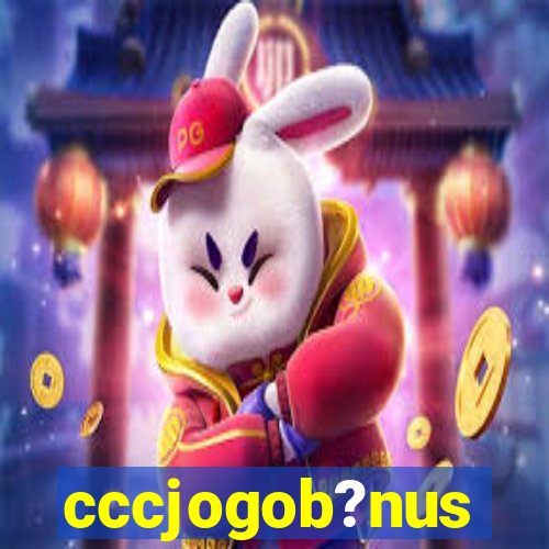 cccjogob?nus