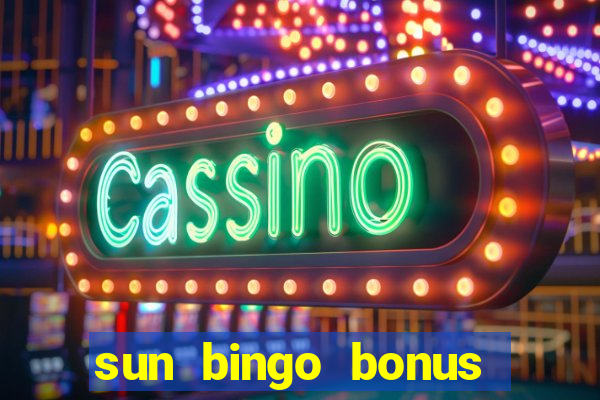 sun bingo bonus terms and conditions