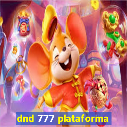 dnd 777 plataforma