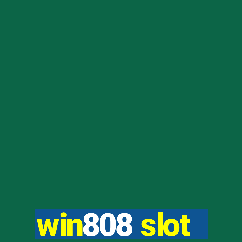 win808 slot