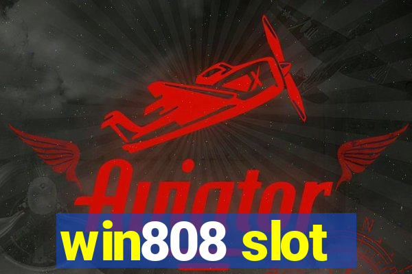 win808 slot