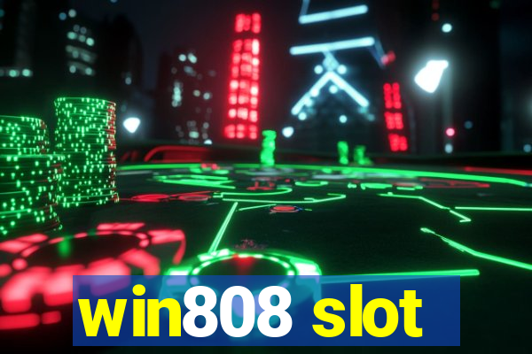 win808 slot