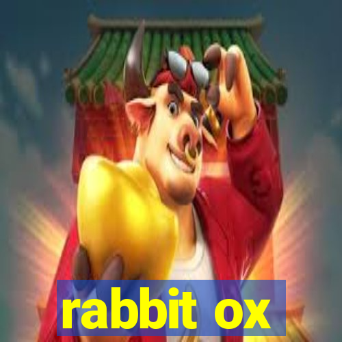 rabbit ox