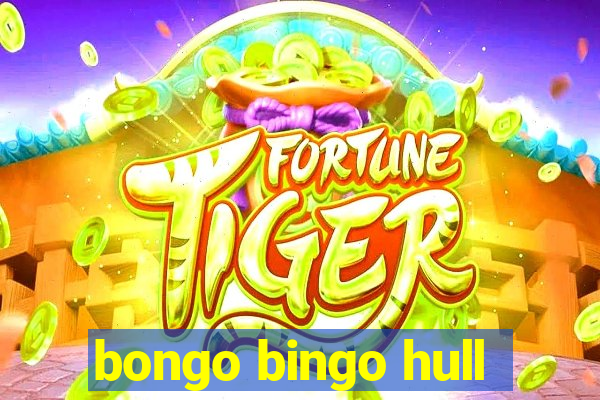 bongo bingo hull