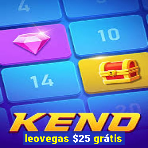 leovegas $25 grátis