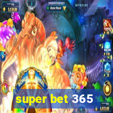 super bet 365