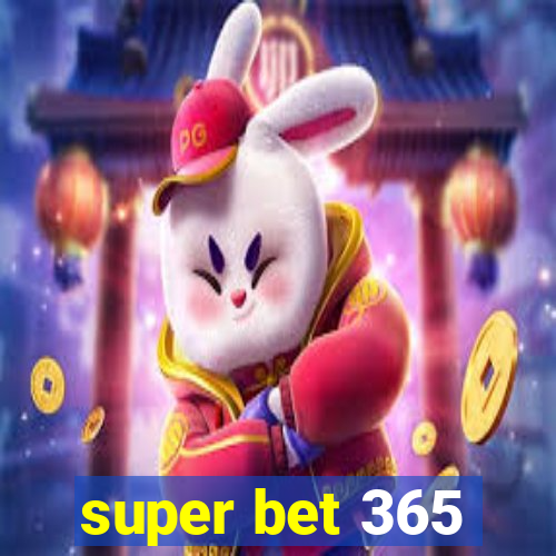 super bet 365