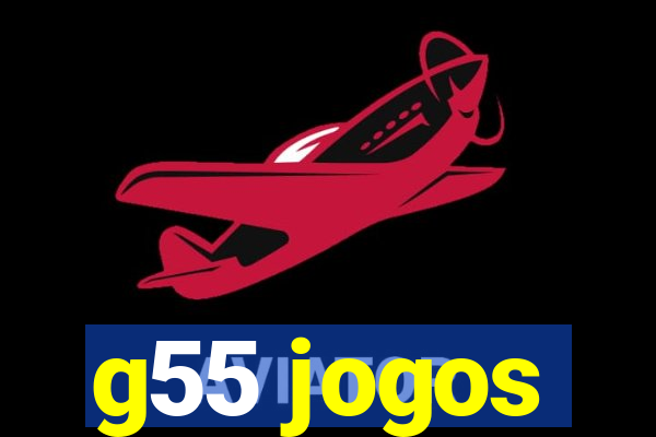 g55 jogos