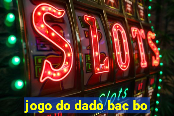 jogo do dado bac bo