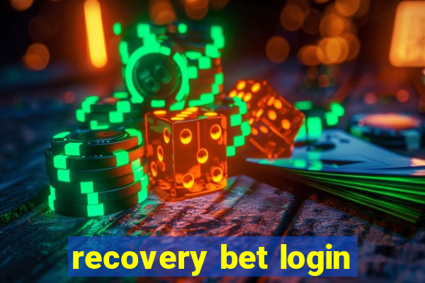 recovery bet login