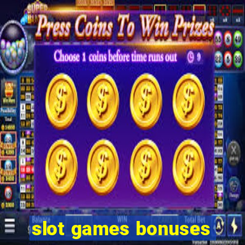 slot games bonuses