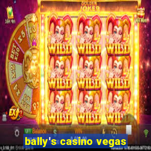 bally's casino vegas