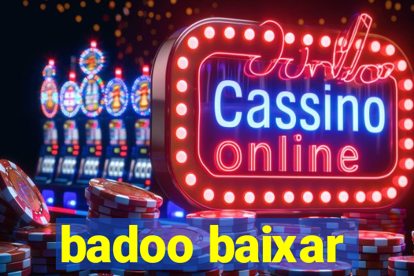 badoo baixar