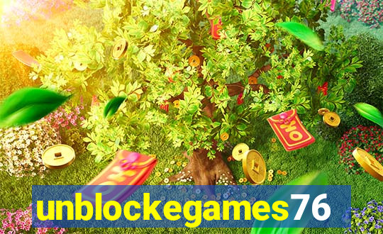 unblockegames76