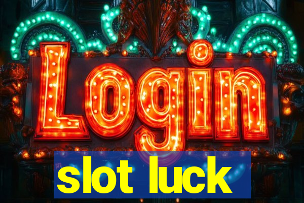 slot luck