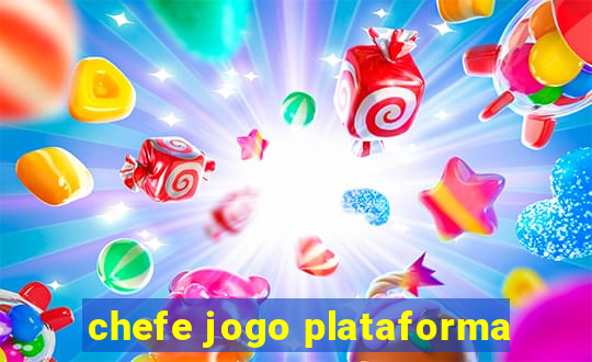 chefe jogo plataforma