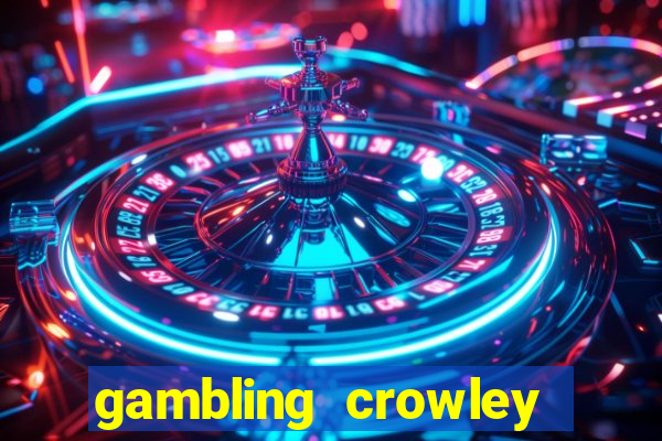 gambling crowley truck stop casino