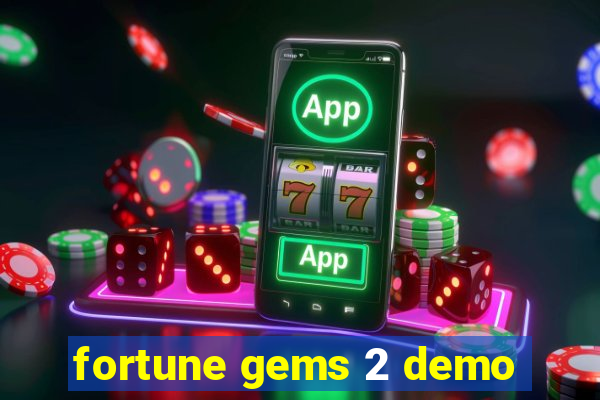 fortune gems 2 demo