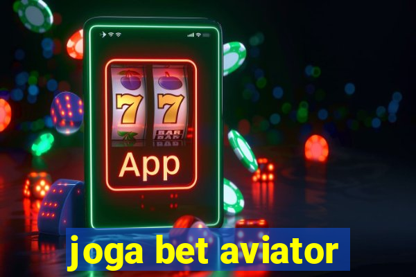 joga bet aviator