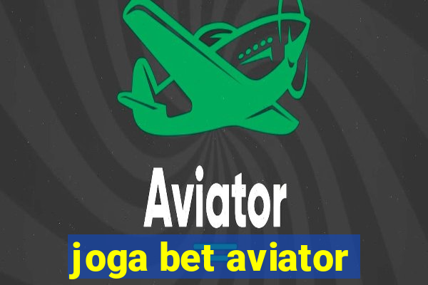 joga bet aviator