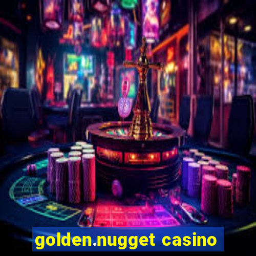 golden.nugget casino