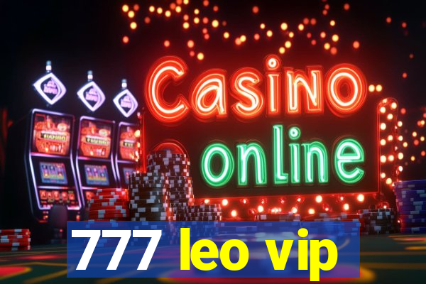 777 leo vip