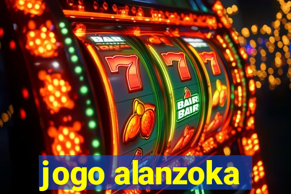 jogo alanzoka